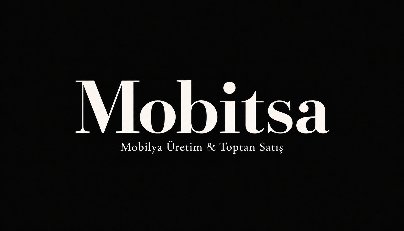 Mobitsa — Mobilya Üretim & Toptan Satış